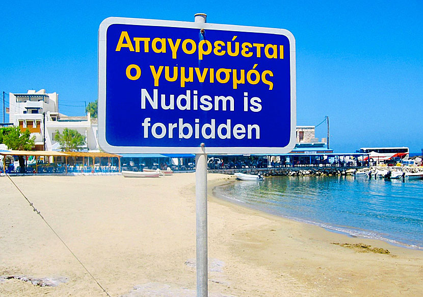 Nudism is forbidden on Apollonas beach on Naxos in Greece.